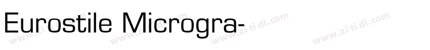Eurostile Microgra字体转换